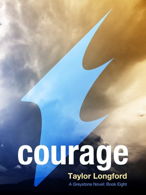 cover image of Courage (A Greystone Novel #8)